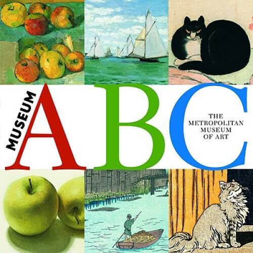 Museum ABC – Hardcover By Metropolitan Museum of Art, The (NY) – GOOD