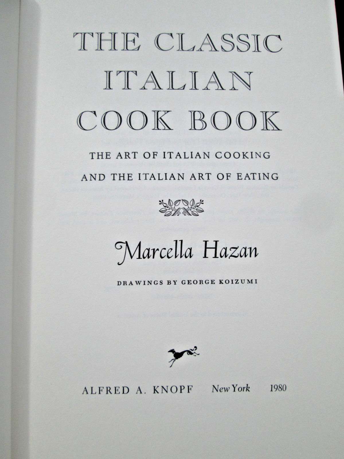 Classic Italian Cook Book The Art of Italian Cooking & Eating HC Marcella Hazan