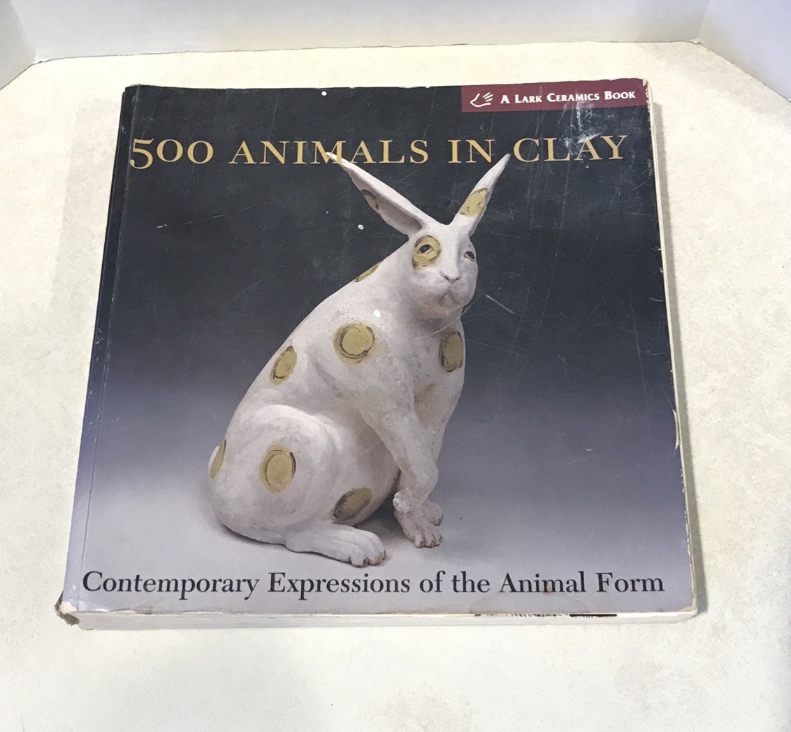 500 Animals in Clay: Contemporary Expressions of the Animal Form FAST FREE SHIP