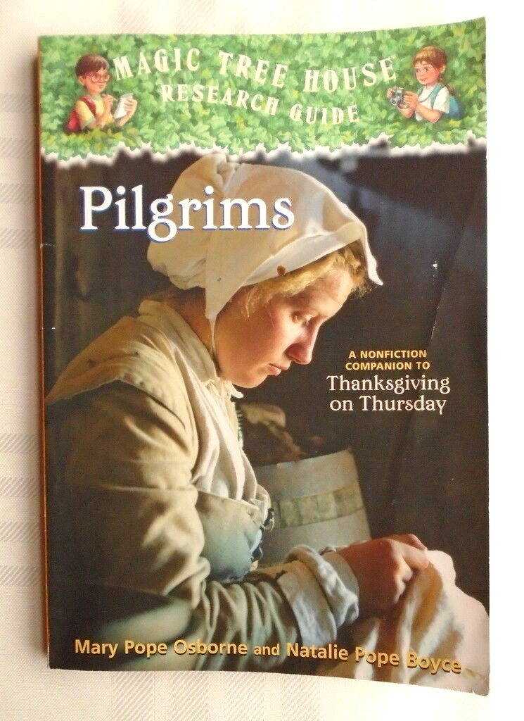 THE PILGRIMS – Mary Hope & Natalie Pope Boyce – Magic Tree House -VERY GOOD