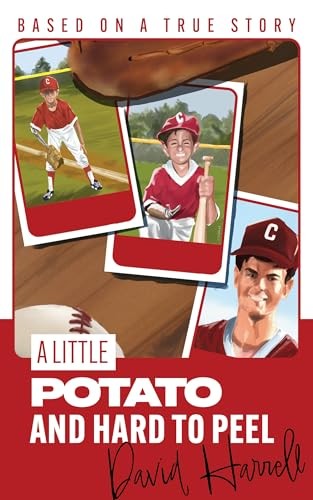 A Little Potato and Hard to Peel, Harrell, David
