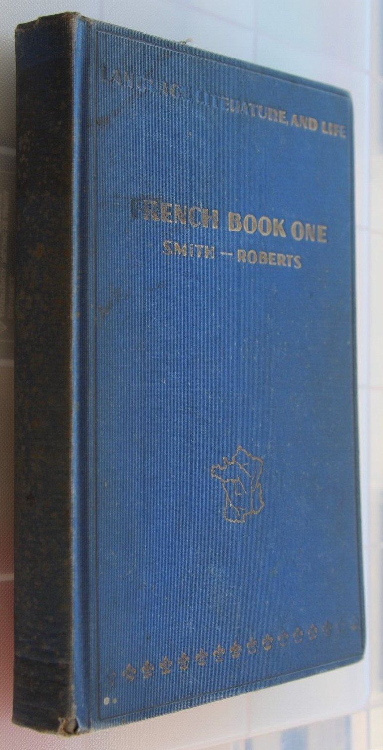 French Book One – Ina Smith and Dorothy Roberts