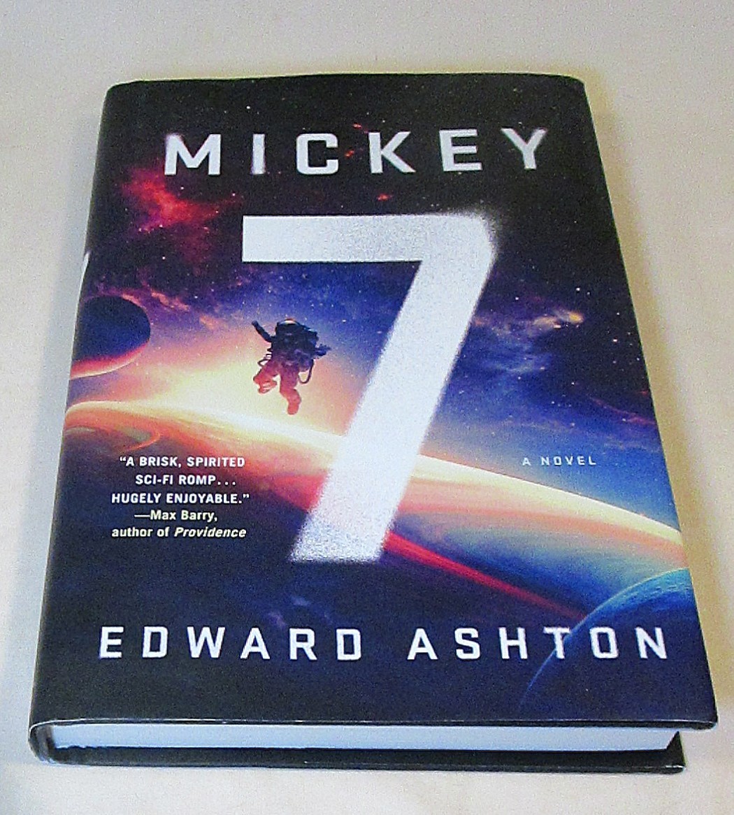 SIGNED Mickey 7 by Edward Ashton First Edition with Drawing 2022