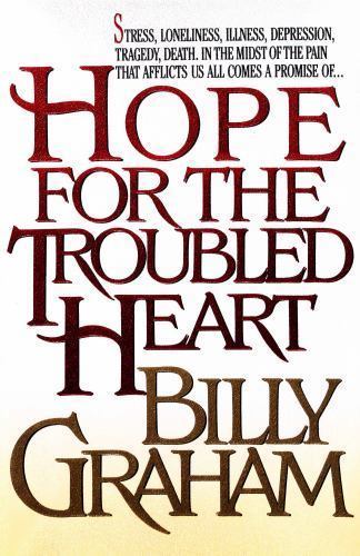Hope for the Troubled Heart – 0849907020, paperback, Billy Graham