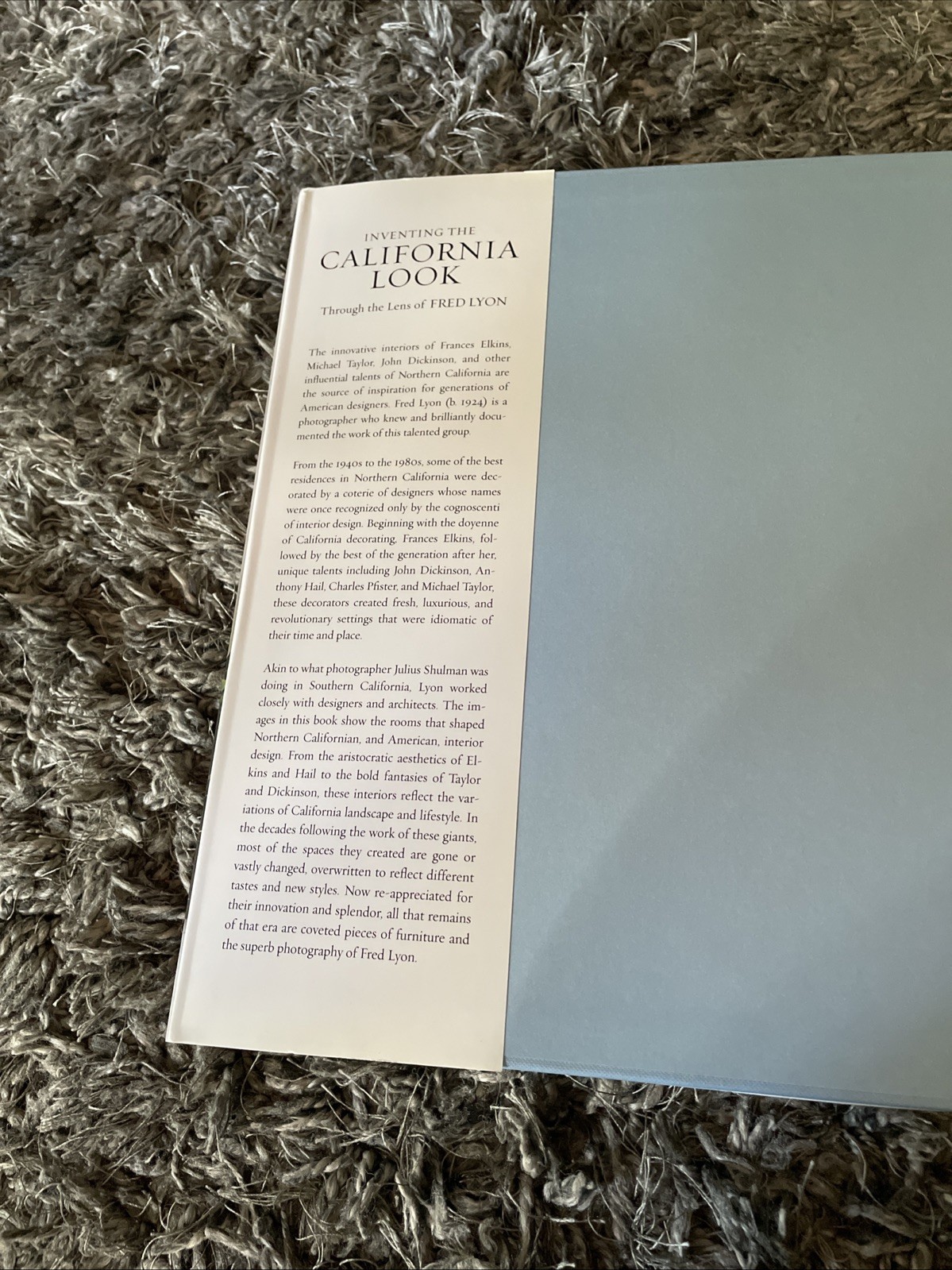 Inventing the California Look: Interiors by Frances Elkins, Michael Taylor, Joh,