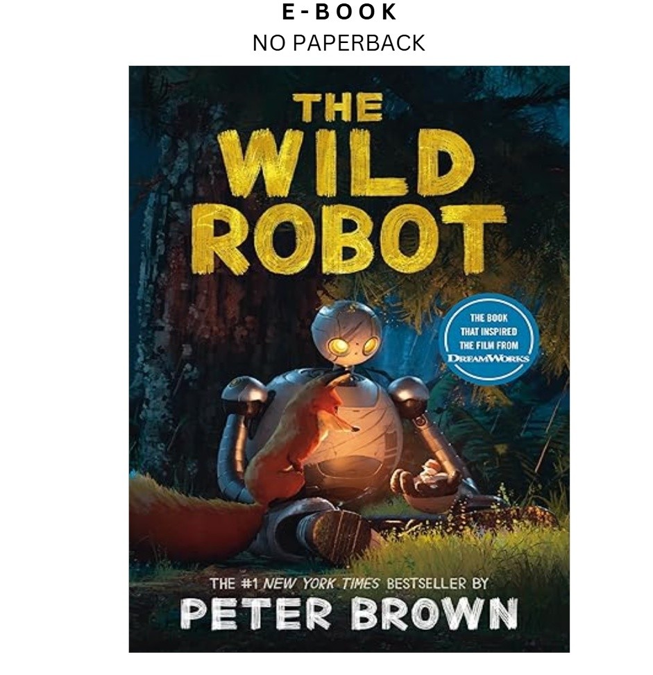 The Wild Robot (Volume 1), Peter Brown 2024