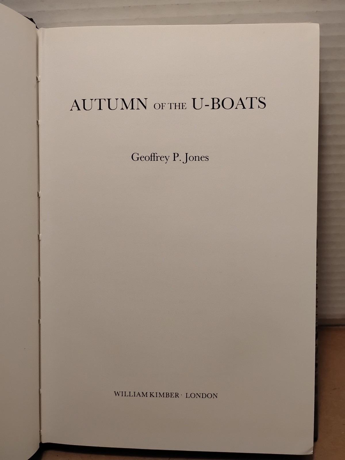 Defeat of the Wolf Packs & Autumn of the U-Boats by Geoffrey Jones – (2) HCDJ
