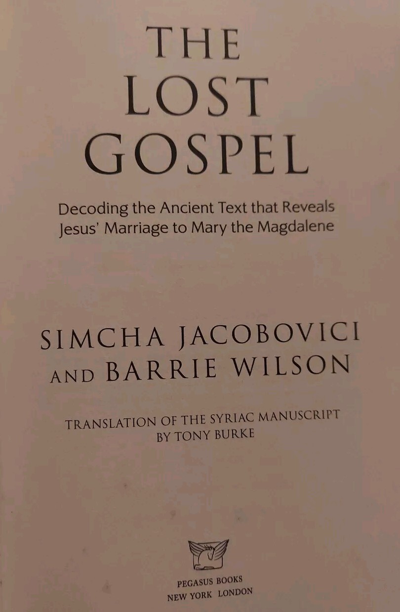 The Lost Gospel by Simcha Jacobovici & Barrie Wilson (2014, Trade Paperback)