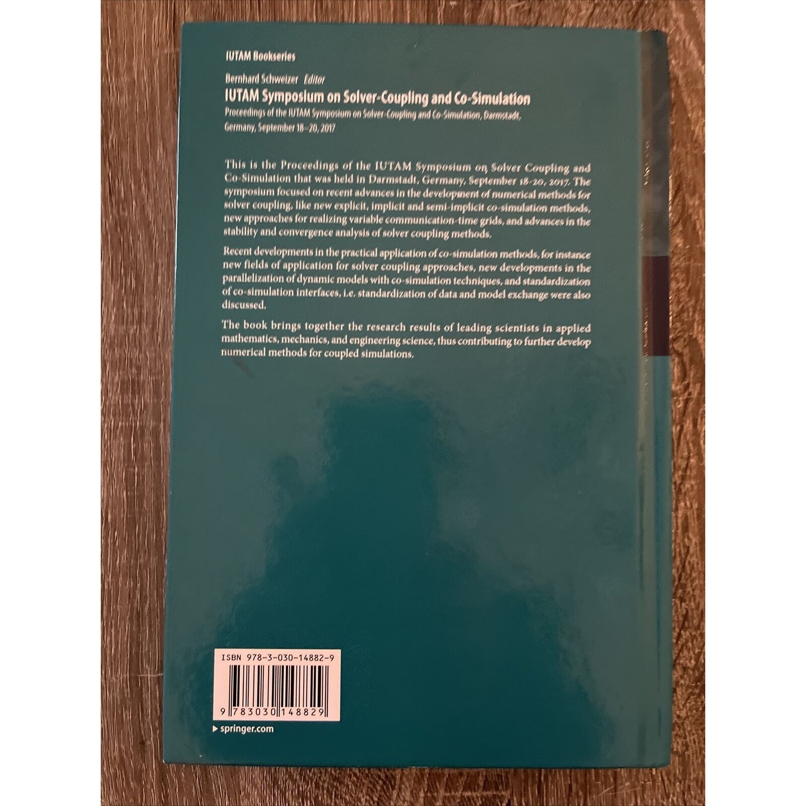 Springer IUTAM Symposium on Solver-Coupling and Co-Simulation B. Schweizer *New