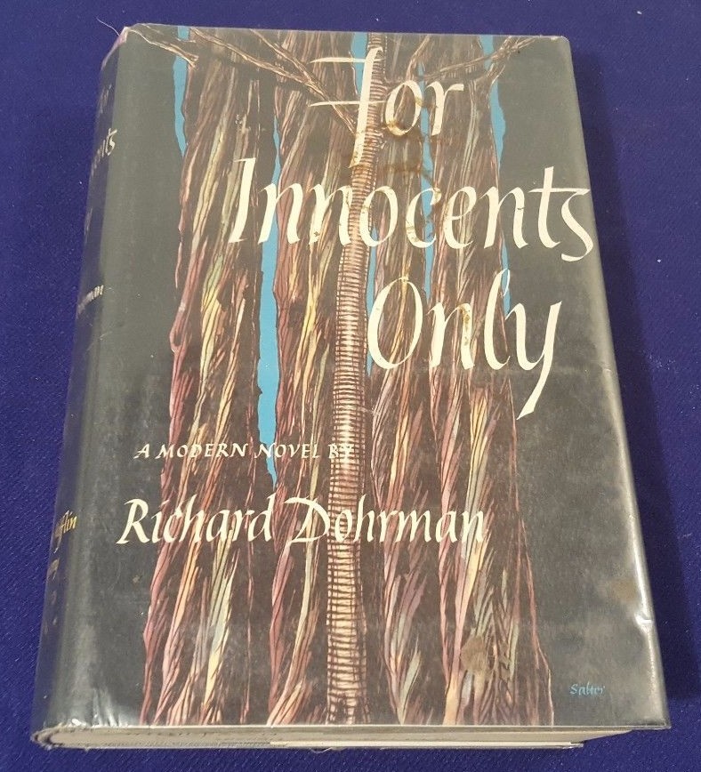 1960 FOR INNOCENTS ONLY Hardcover Book by RICHARD DOHRMAN