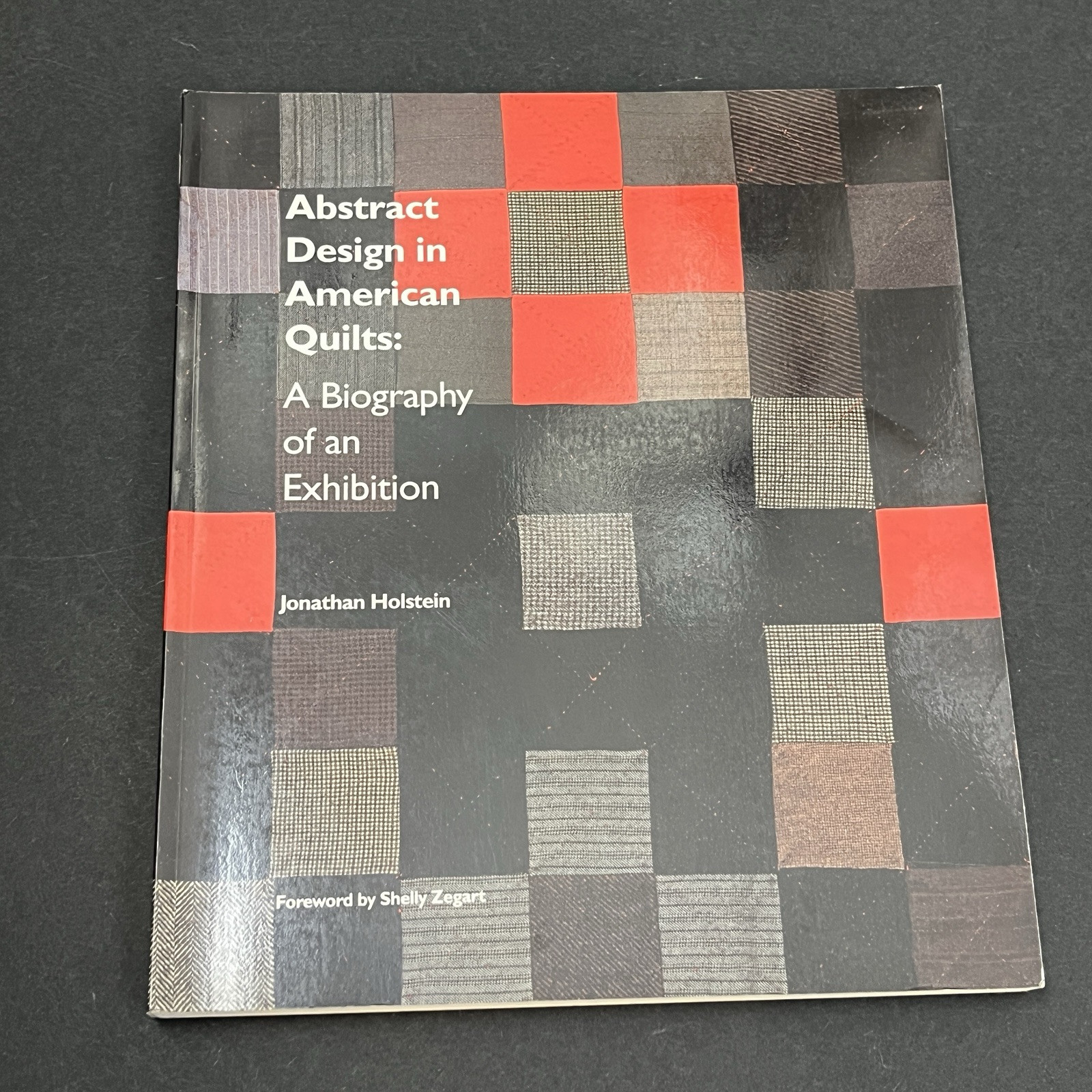 Abstract Design in American Quilts Book J. Holstein Kentucky Quilt 1991 1st ed