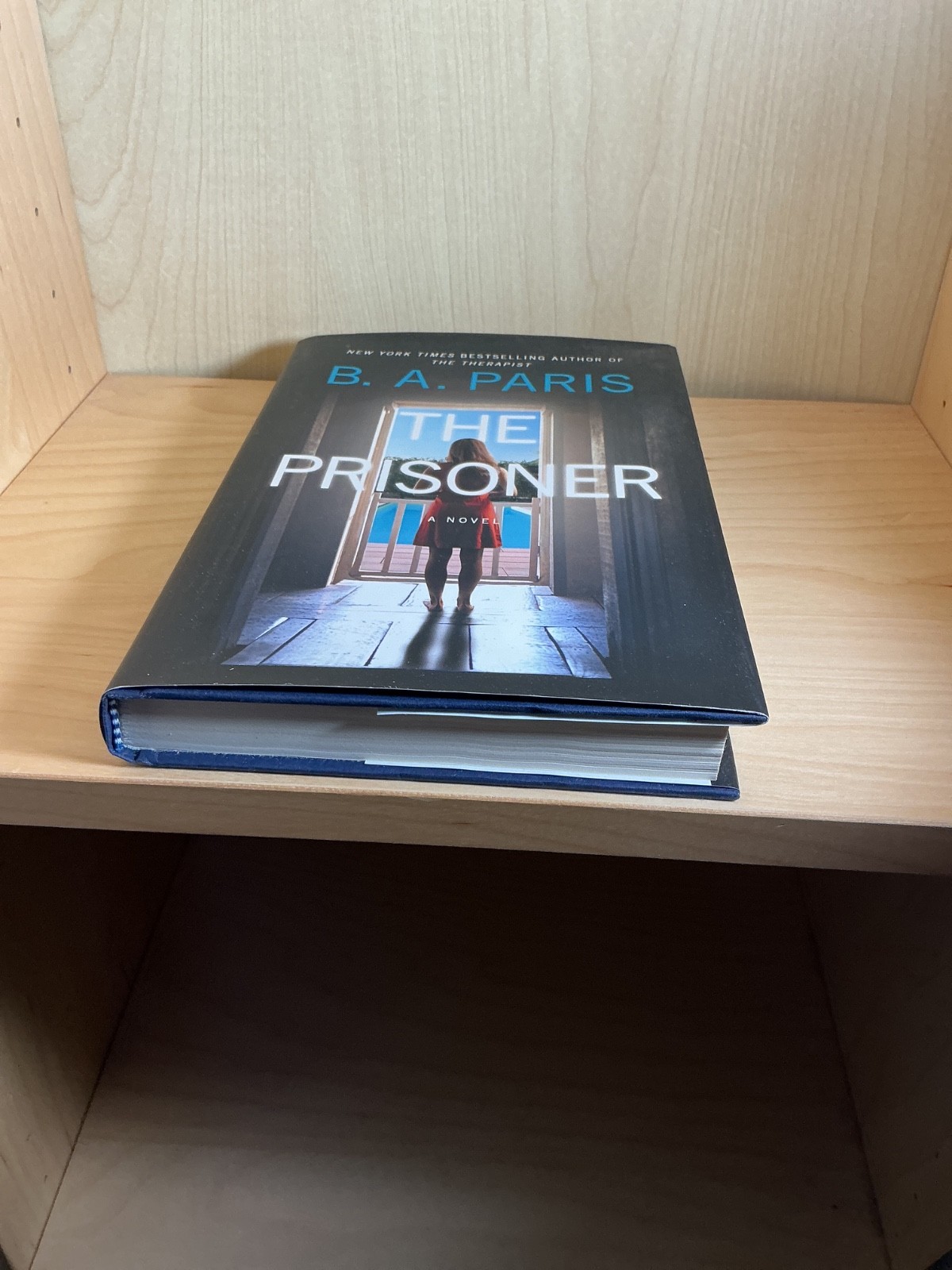 B.A. PARIS BOOKS Three Hardcovers The Therapist, Dilemma, The Prisoner. Like New