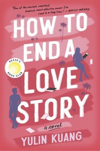 How to End a Love Story: A Novel – Paperback By Kuang, Yulin – GOOD