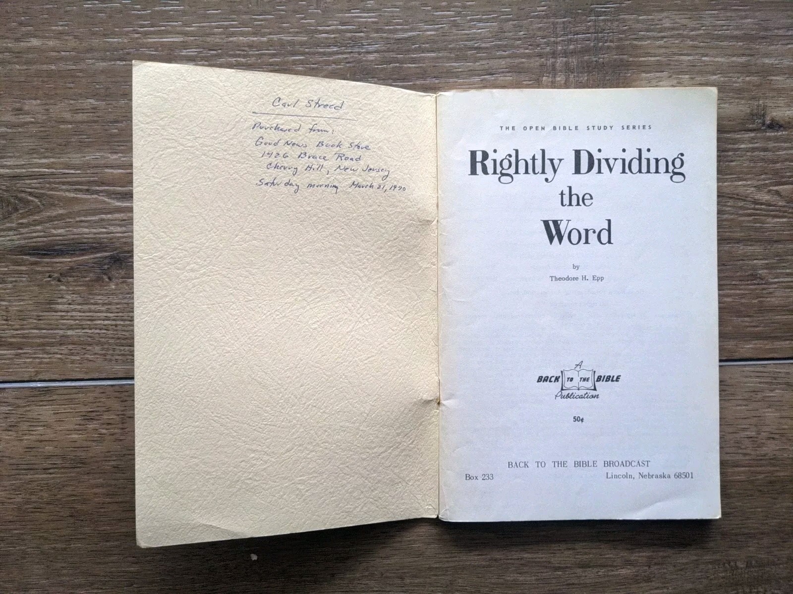 Open Bible Study Series Rightly Dividing The Word Dispensations Theodore Epp CM1