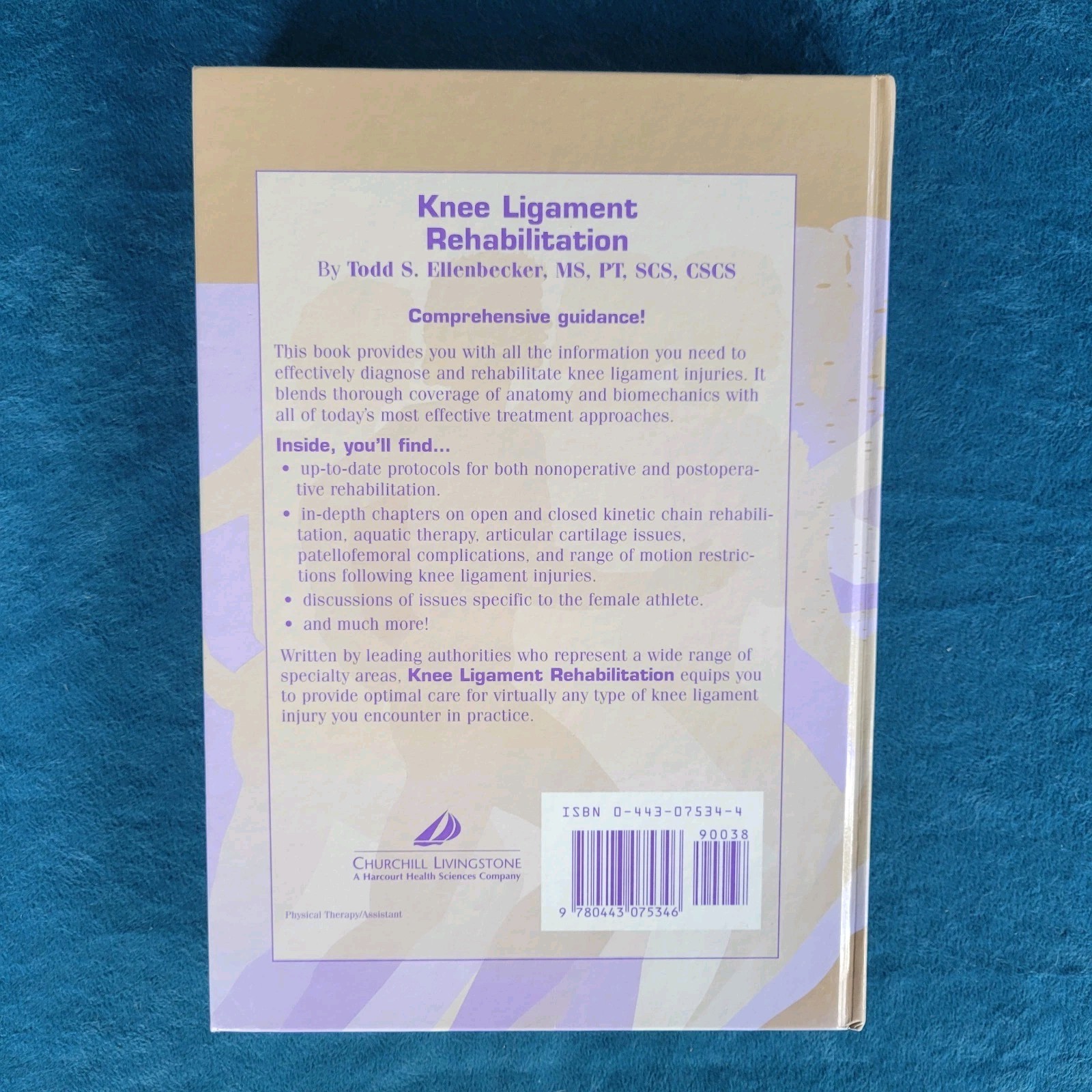 KNEE LIGAMENT REHABILITATION ; ISBN 0-443-07534-4 ; HARDCOVER ; 465 PAGES