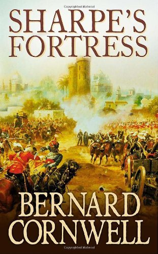 Sharpe’s Fortress: The Siege of Gawilghur, December 1803 (The Sh