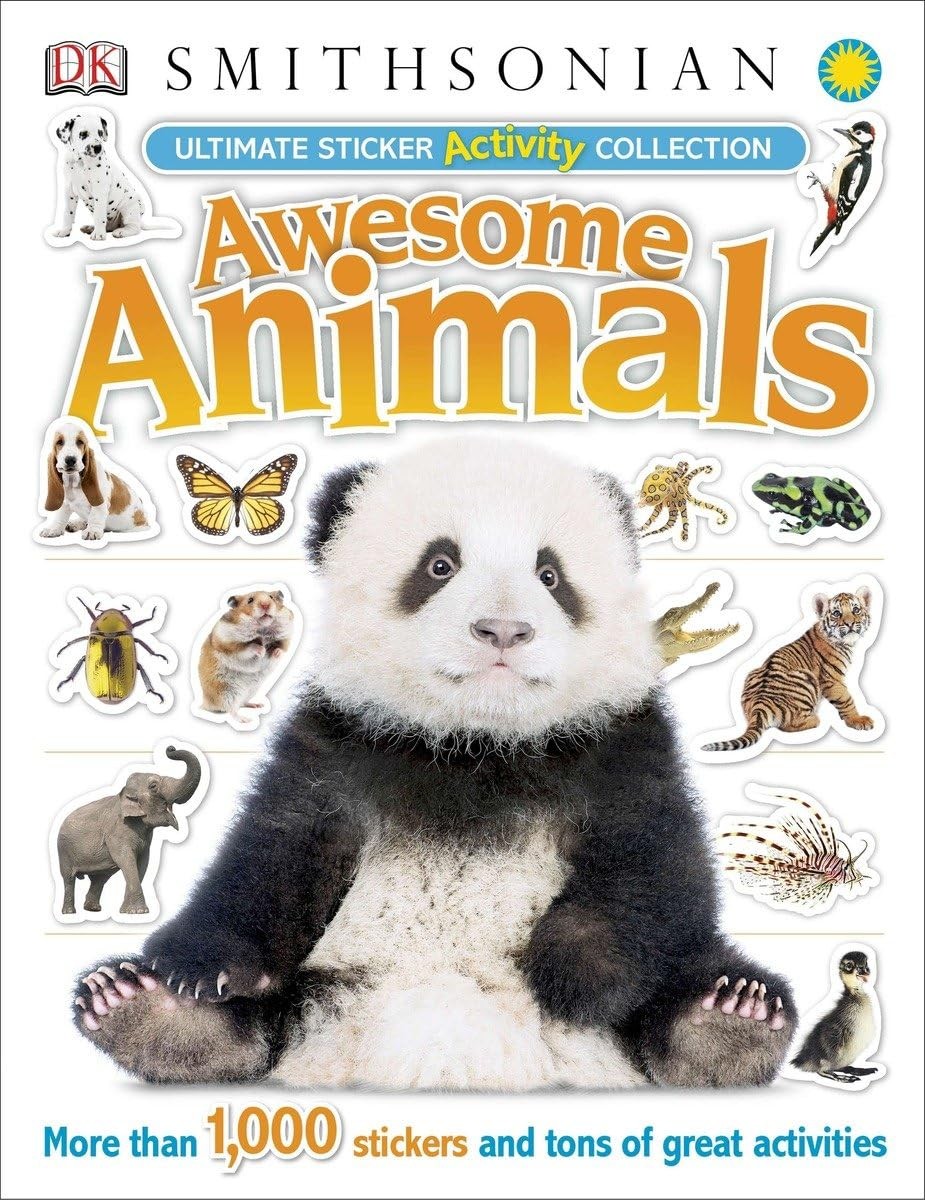 Ultimate Sticker Activity Collection Awesome Animals: More Than 1,000 Sticke…