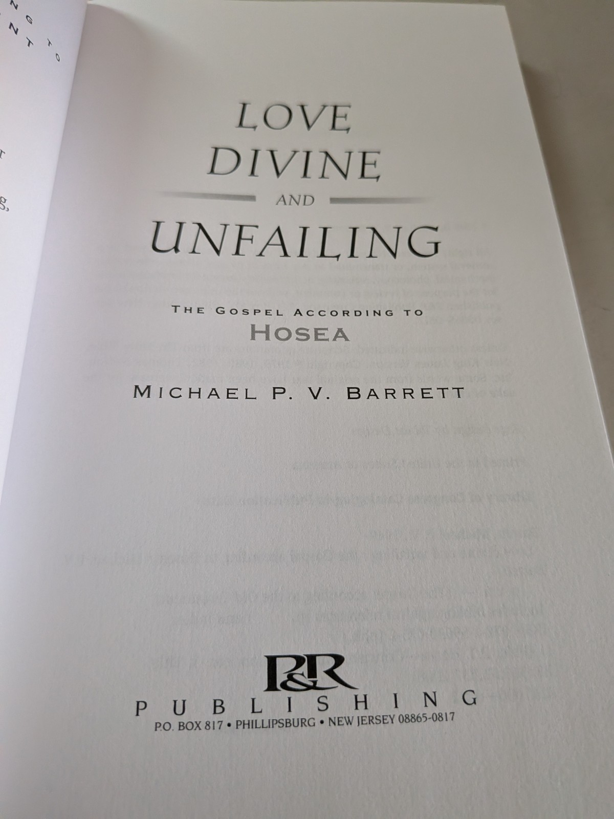 Love Divine and Unfailing: The Gospel Acc to Hosea,P&R, PB, Barrett,Good