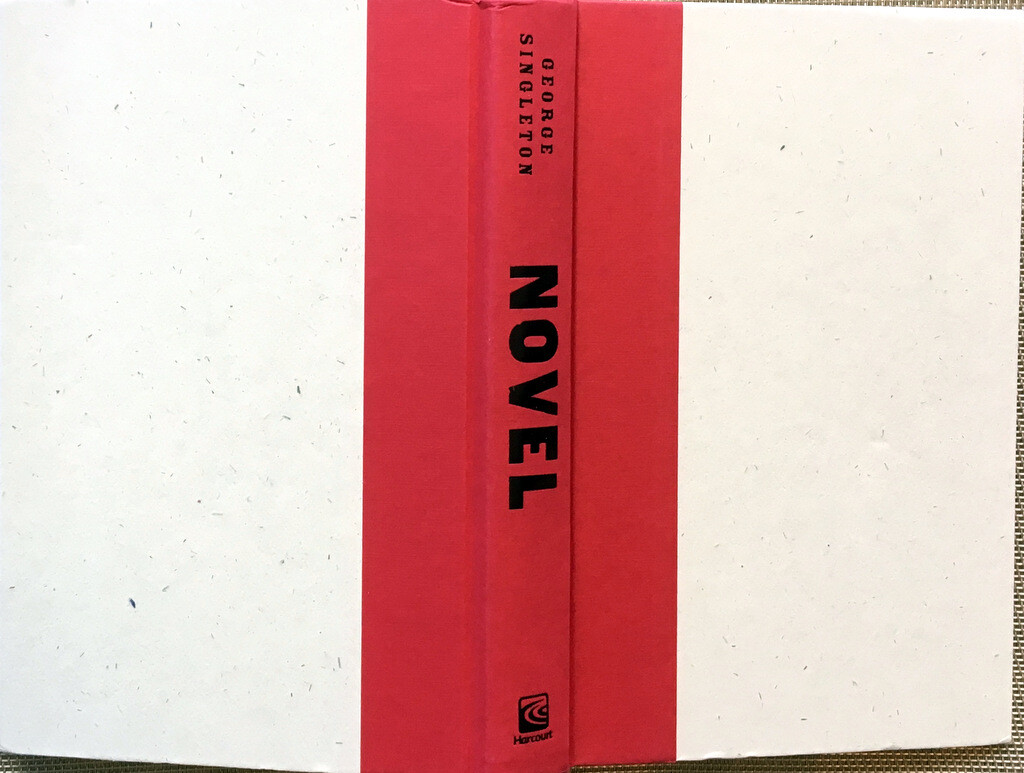 Novel by George Singleton HC DJ 1st 1st BRAND NEW Humor