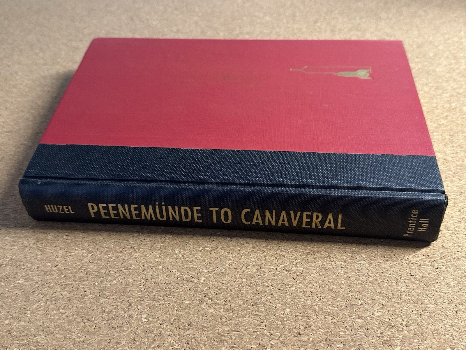 Peenemünde To Canaveral Dieter K. Huzel HC Book 1962