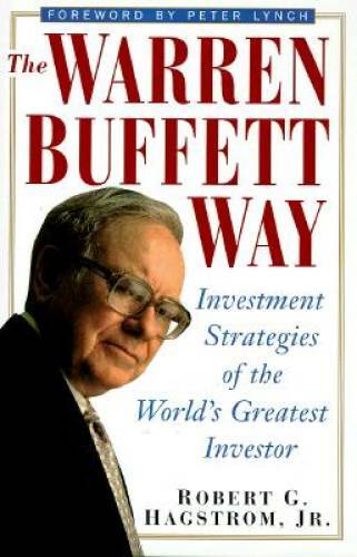 The Warren Buffett Way: Investment Strategies of the World’s Greatest I – GOOD