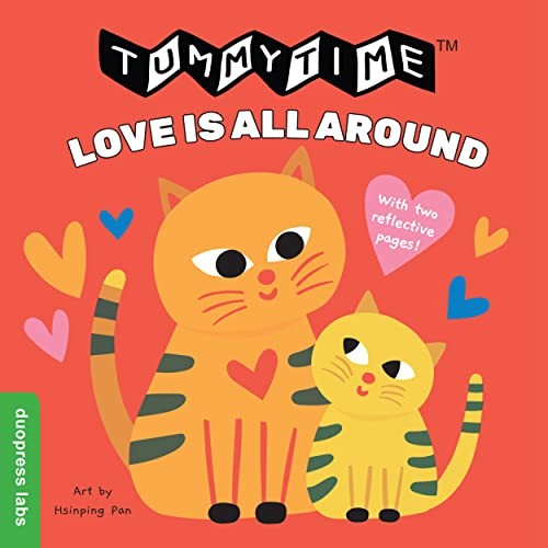 TummyTime: Love Is All Around, labs, duopress