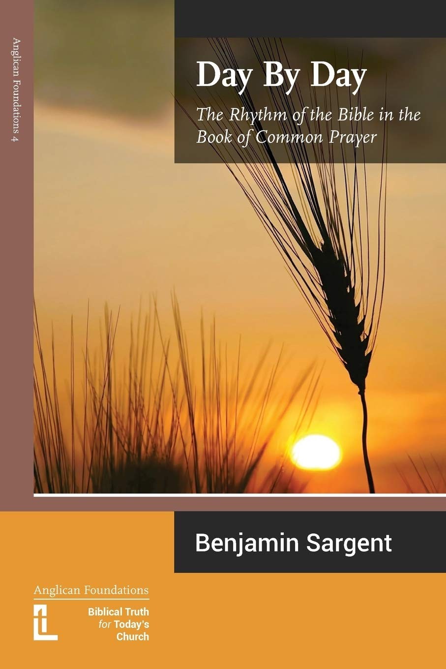 Day by Day: The Rhythm of the Bible in the Book of Common Prayer – Sargent, …