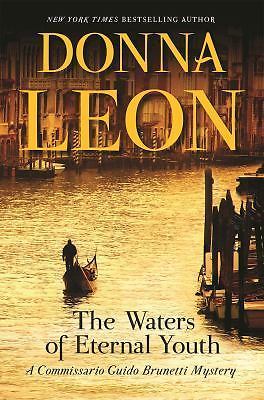 The Waters of Eternal Youth: A Commissario Gu- 0802126375, Donna Leon, paperback