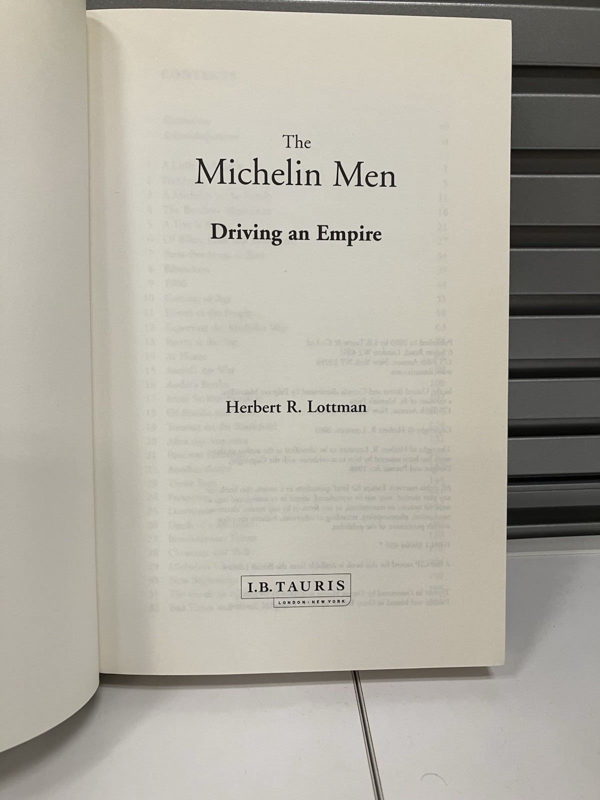Michelin Men Driving an Empire by Herbert R. Lottman (2004, Hardcover)