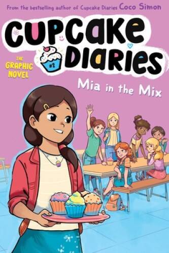 Mia in the Mix The Graphic Novel (2) (Cupcake Diaries: The Gr – VERY GOOD
