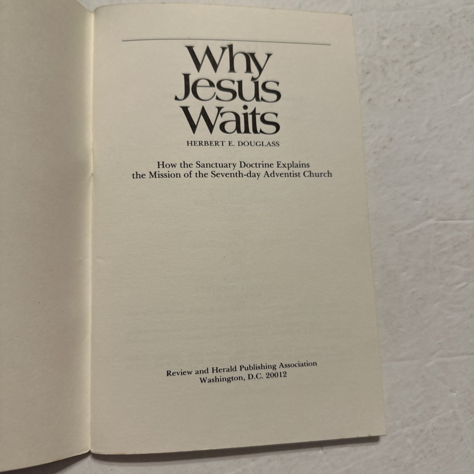 Why Jesus Waits How the Sanctuary Message Explains Delay in the Second Coming