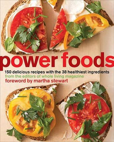 Power Foods: 150 Delicious Recipes with the 38 Healthiest – VERY GOOD