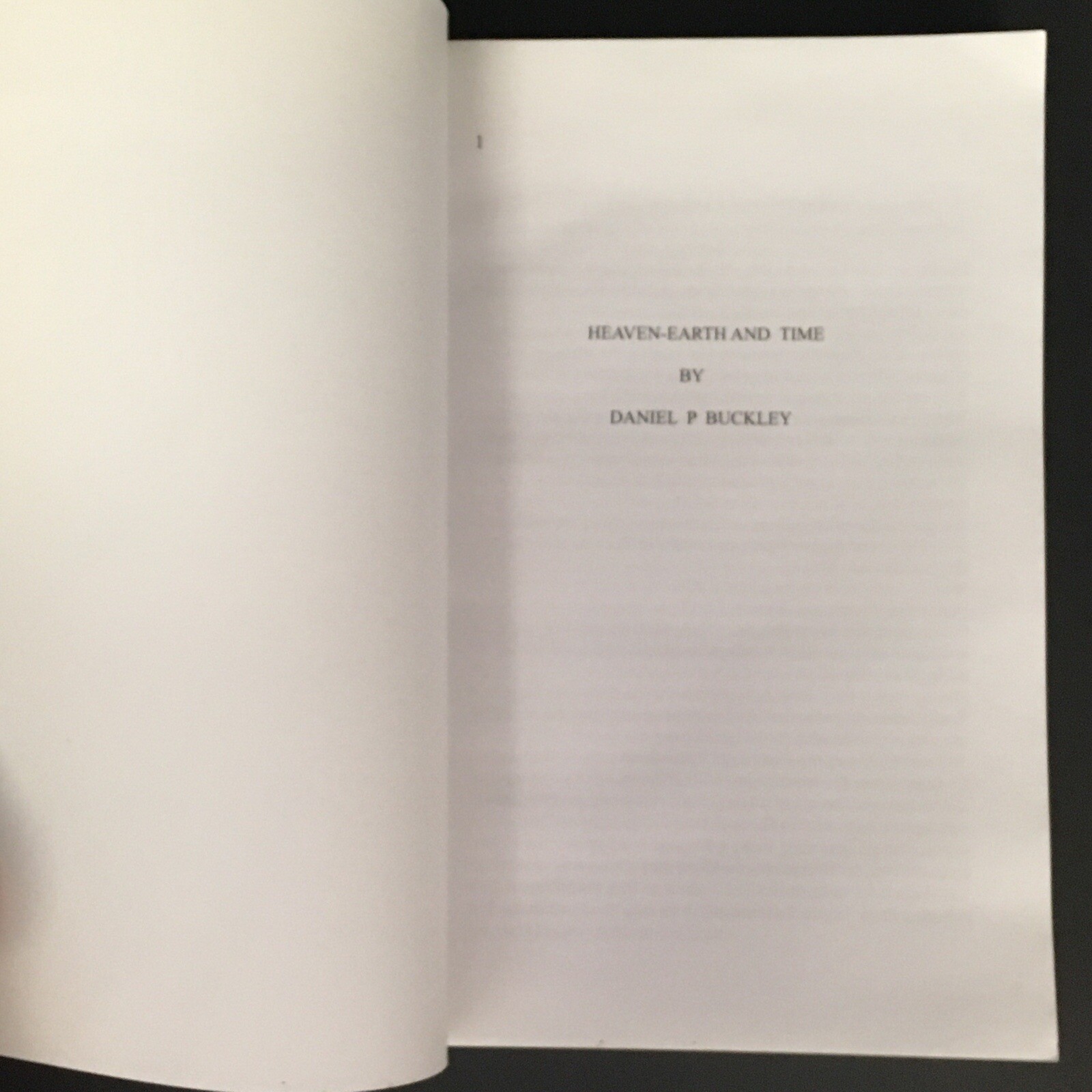 Heaven Earth and Time by Daniel P Buckley 2014 GUC 296 Pages Softcover