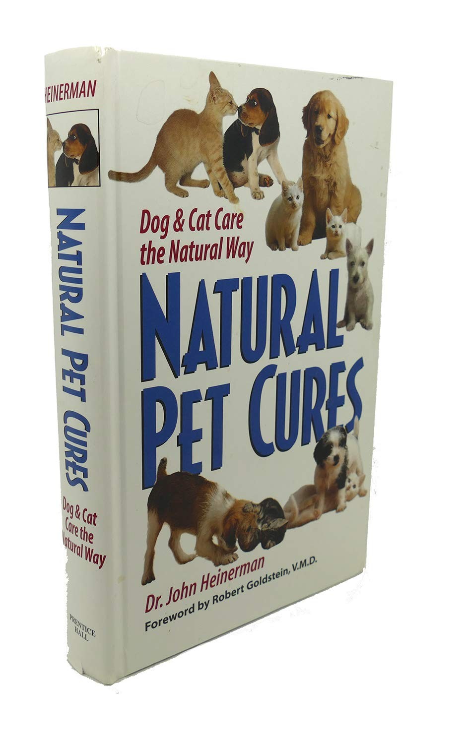 Natural Pet Cures: Dog & Cat Care the Natural Way