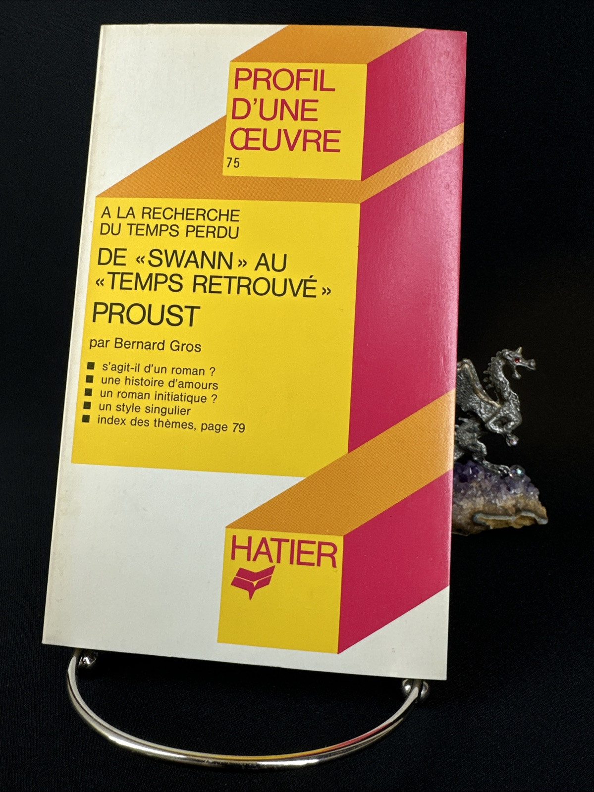 Profil d’une œuvre 75: De «swann» au «temps retrouvé» Proust, Gros 1981