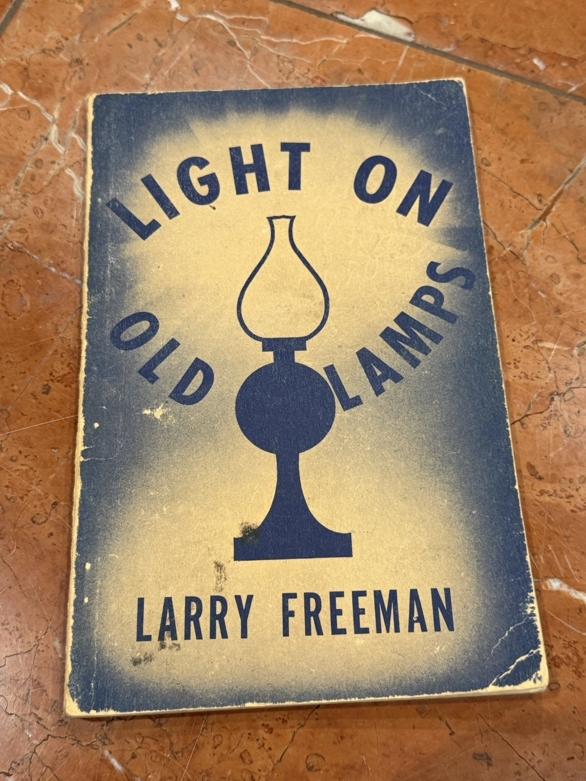 LIGHT ON OLD LAMPS LARRY FREEMAN VINTAGE 1944 LLUSTRATED PB BOOK CENTURY HOUSE