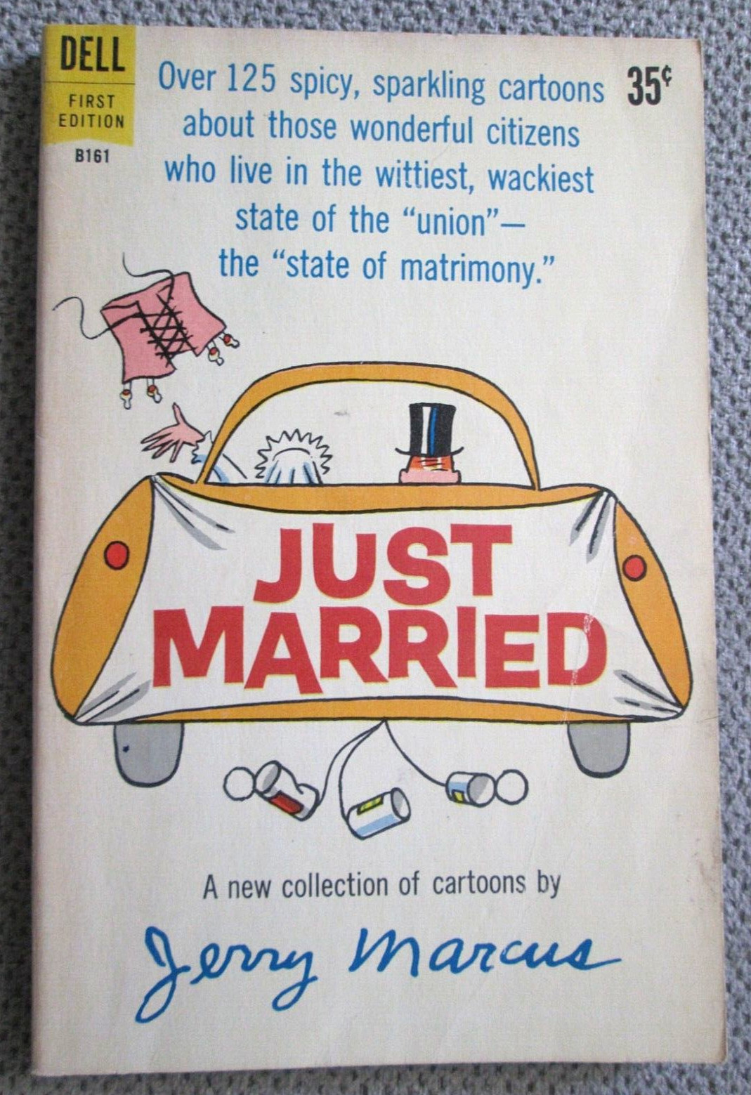 Just Married Jerry Marcus Wittiest Wackiest Matrimony Cartoon PB Book Vintage
