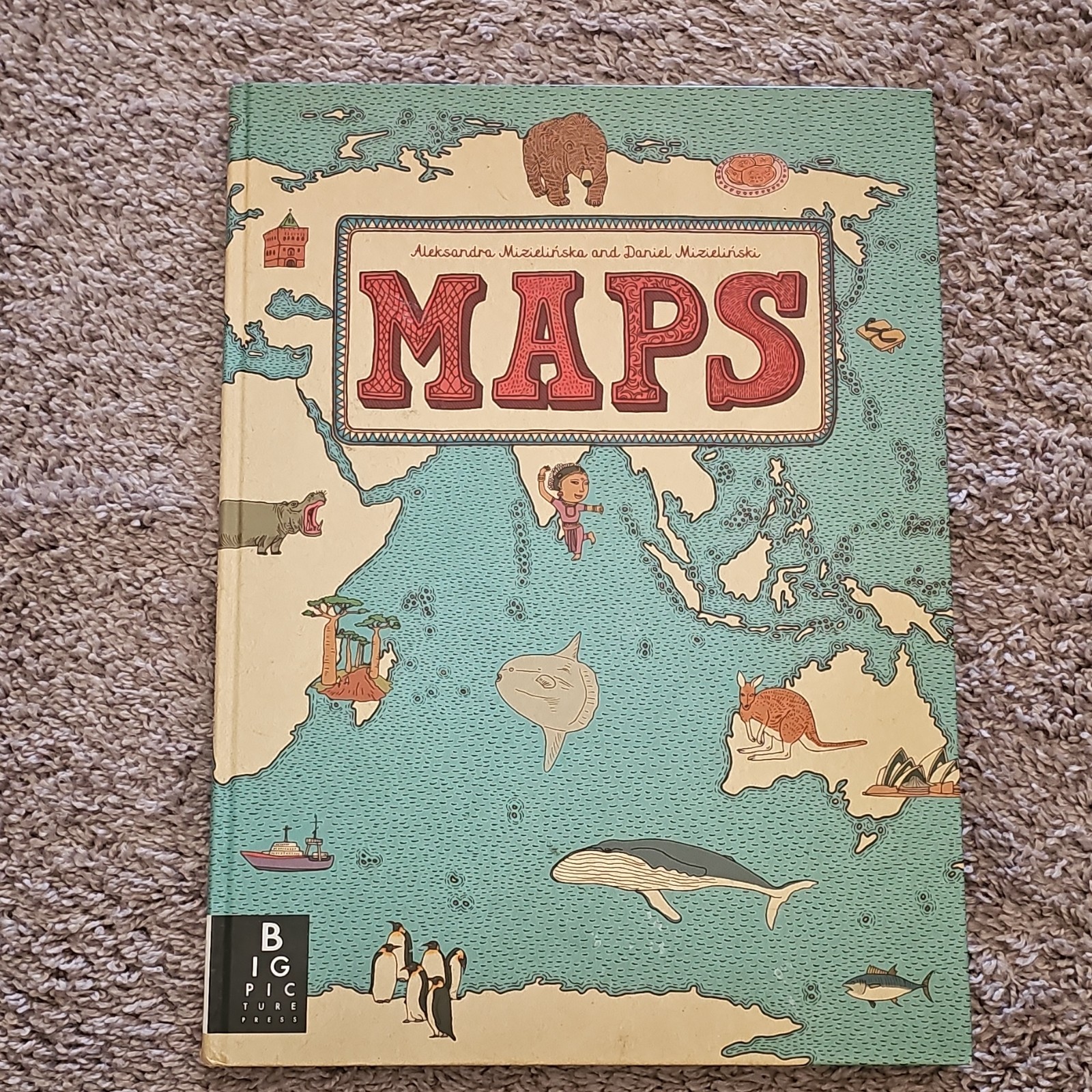 Maps by Aleksandra Mizielinska & Daniel Mizielinski 2013 Hardcover Illustrated