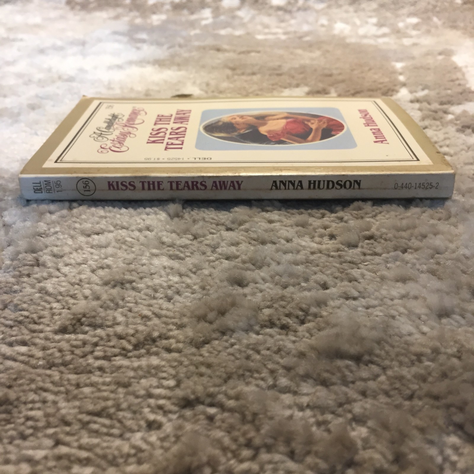 Kiss The Tears Away Anna Hudson 1983 Dell Second Chances At Love Romance Book