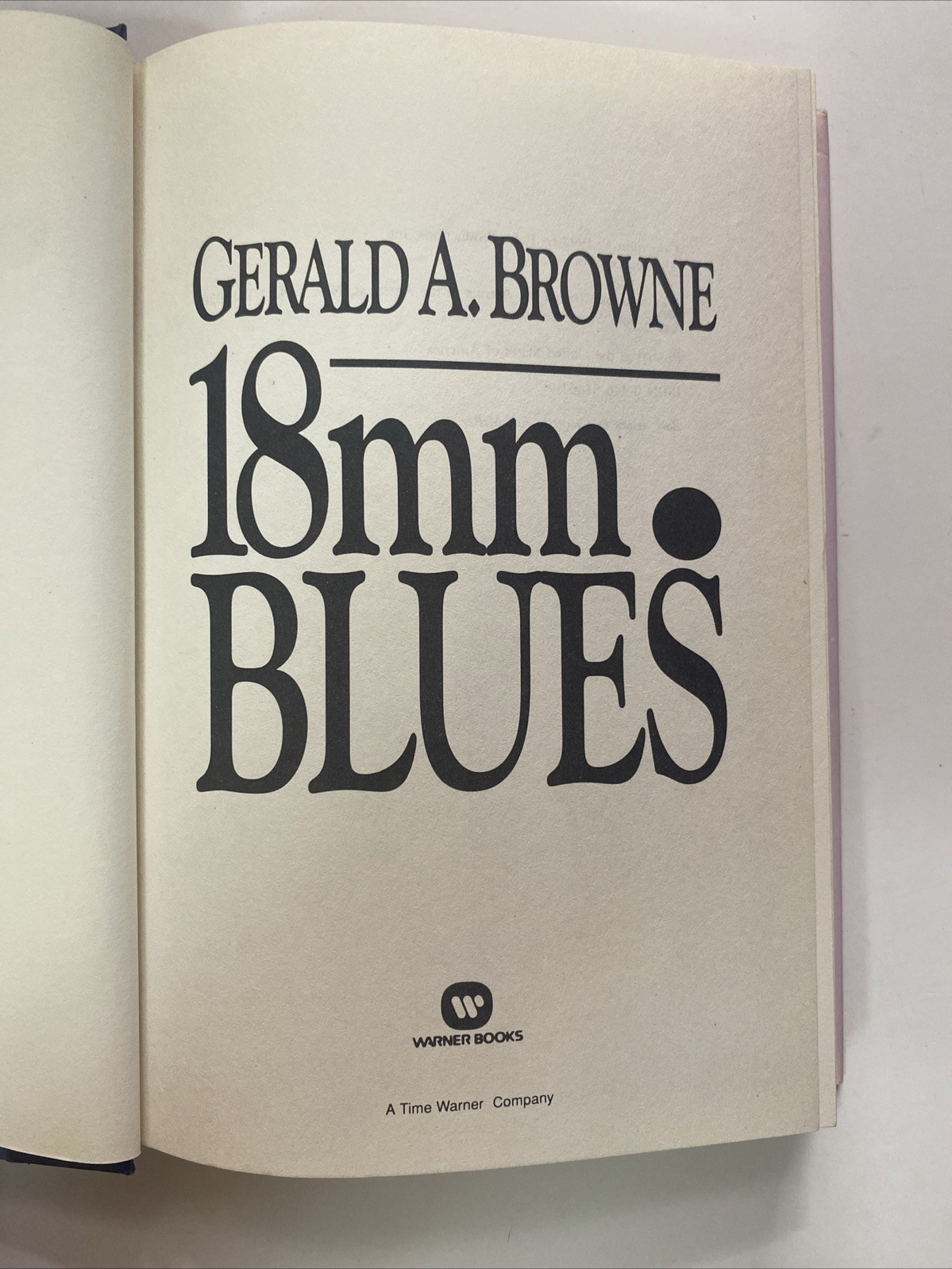 18mm Blues by Gerald A. Browne (1993, Hardcover)