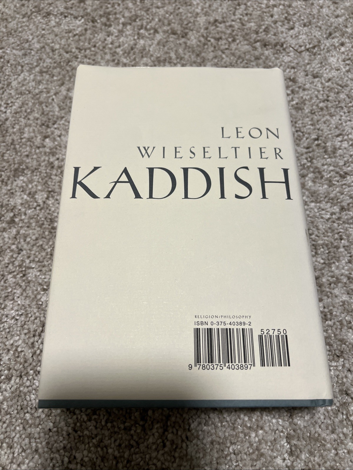 Kaddish 1998 1st Edition Dust Jacket Leon Wieseltier Hardcover