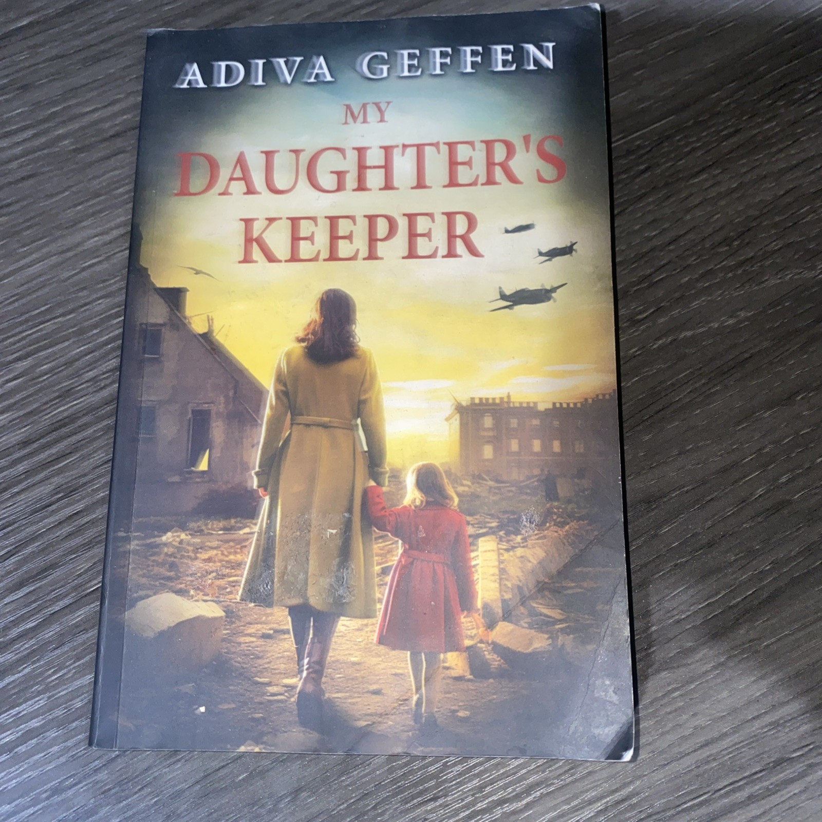 My Daughter’s Keeper: a WW2 Historical Novel, Based on a True Sto