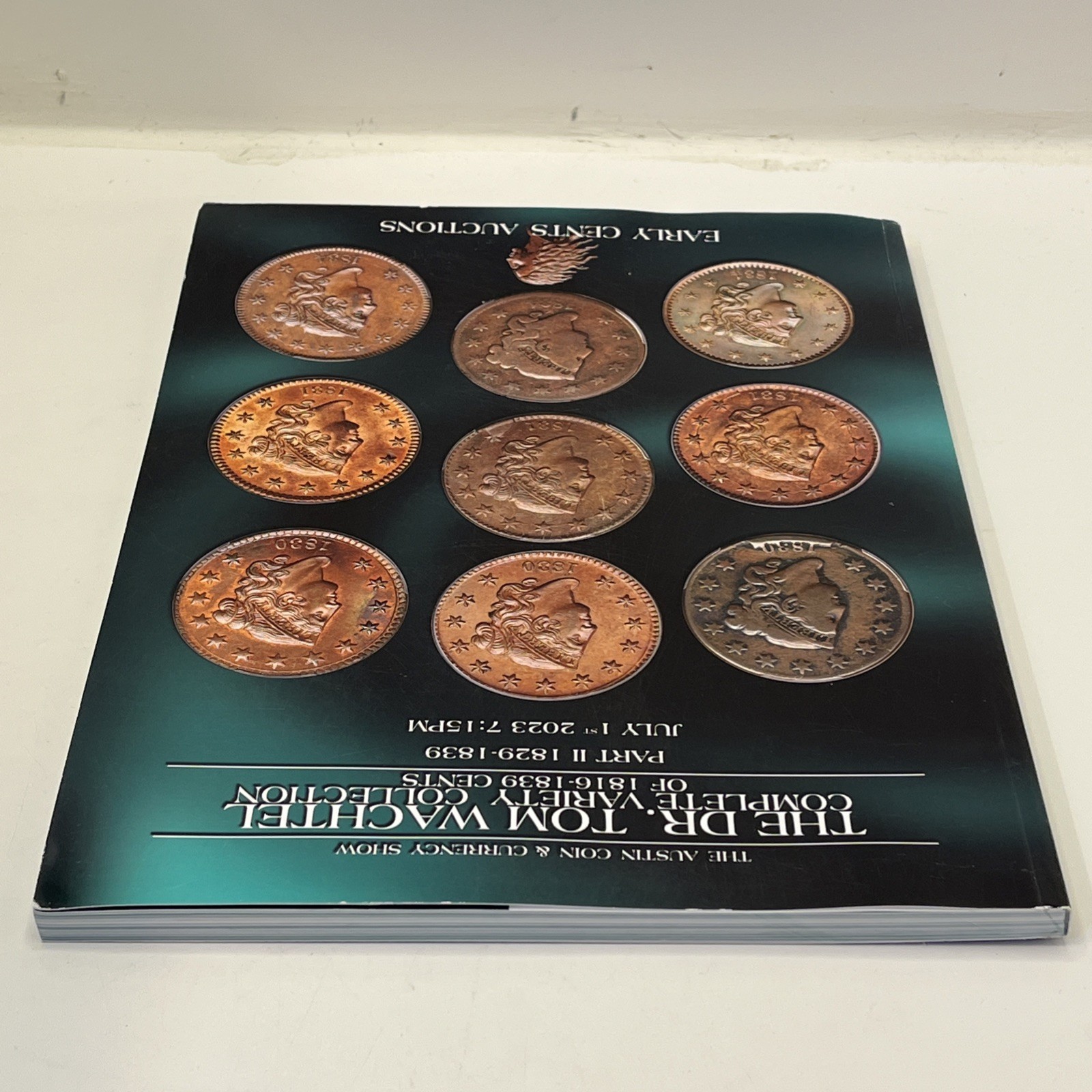 EARLY CENTS AUCTION Dr. Tom Wachtel Complete Variety Collection 1816–1839 Cents