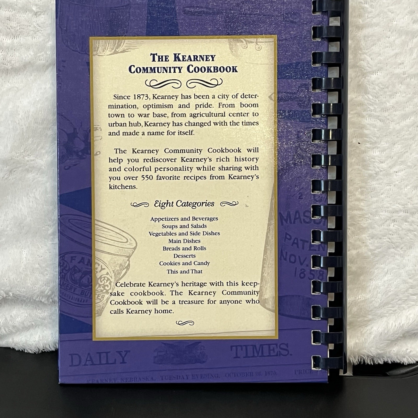 Kearney Nebraska Community Cookbook Hardback Historical Info 2010 Recipe Book