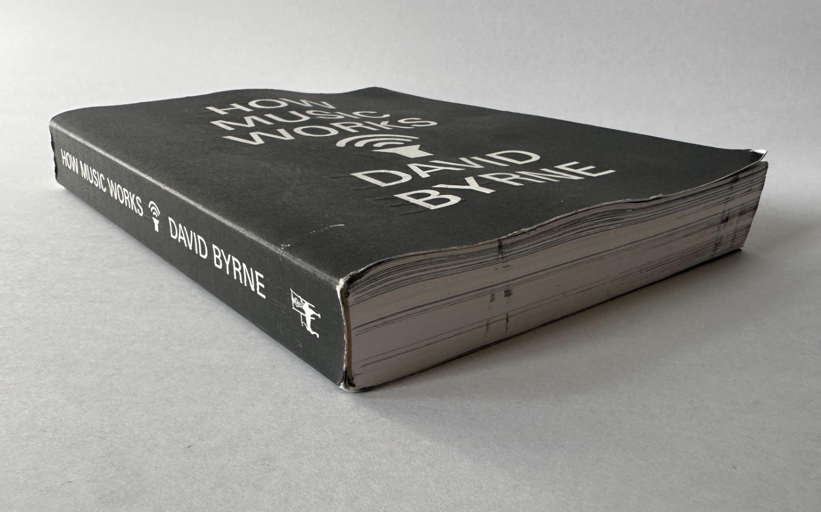 DAVID BYRNE How Music Works | 2013 McSweeney’s Trade Paperback