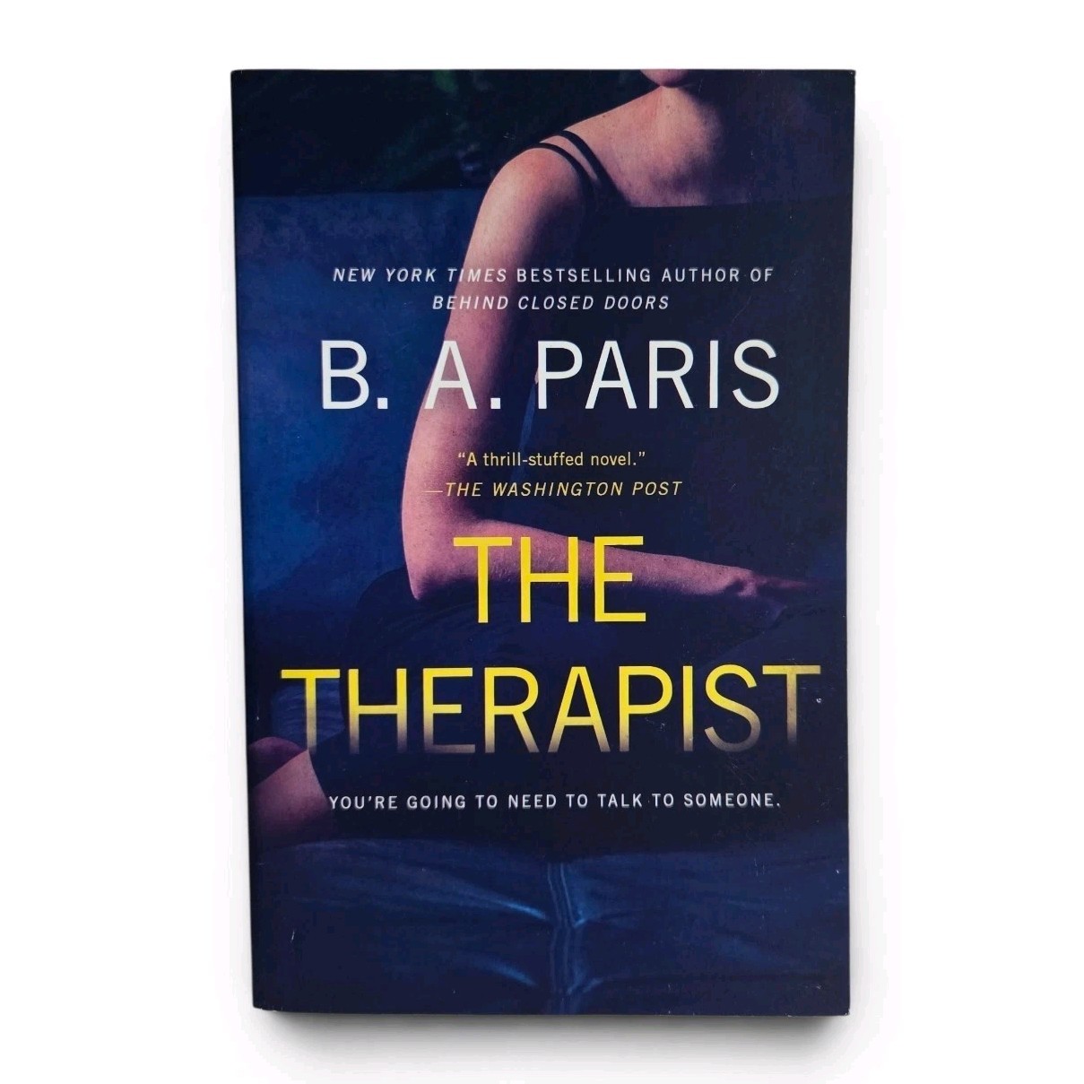 B.A. Paris 3 Book Lot Behind Closed Doors The Therapist The Prisoner PB VG