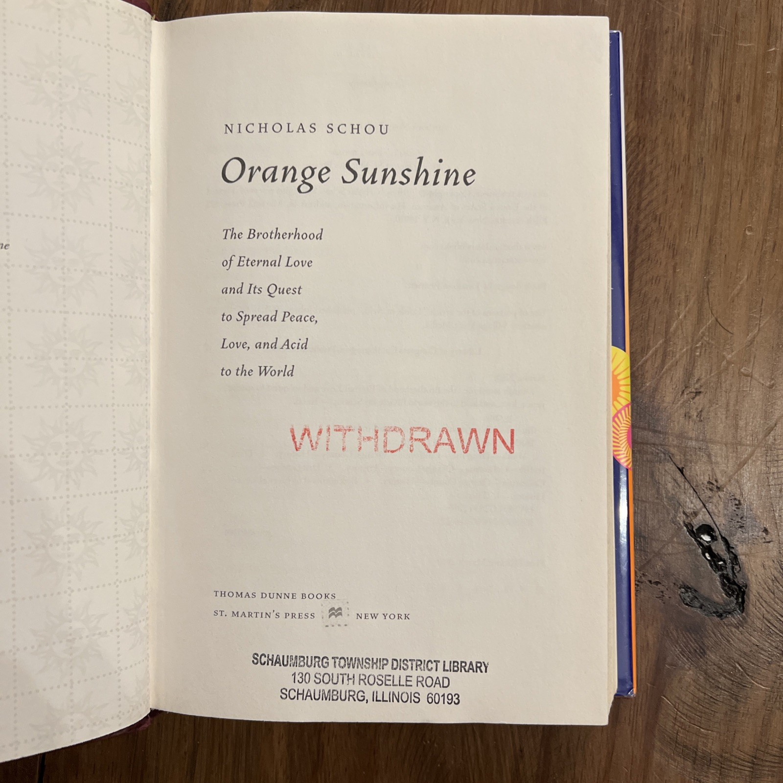 Orange Sunshine: The Brotherhood of Eternal Love and Its Quest 1st Edition.
