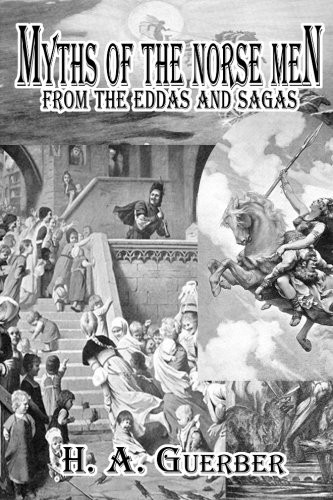 Myths of the Norsemen: From the Eddas and Sagas by Guerber, H. A. Book The Fast