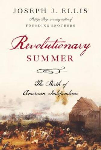 Revolutionary Summer: The Birth of American Independence – ACCEPTABLE