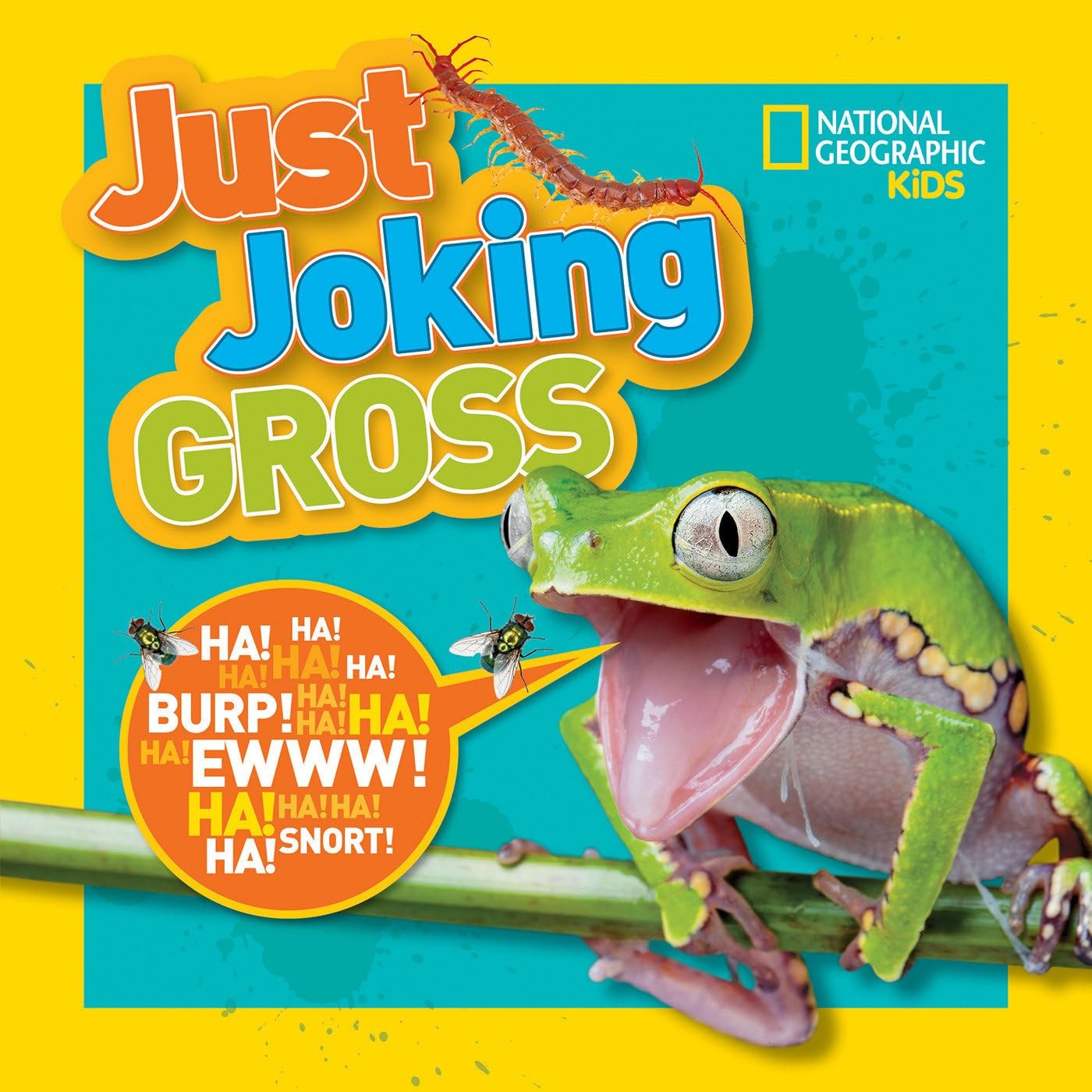 National Geographic Kids Just Joking Gross: Yucky Jokes, Icky Riddles, Delig…